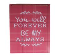 1.99 YOU WILL FOREVER BE MINE SIGN